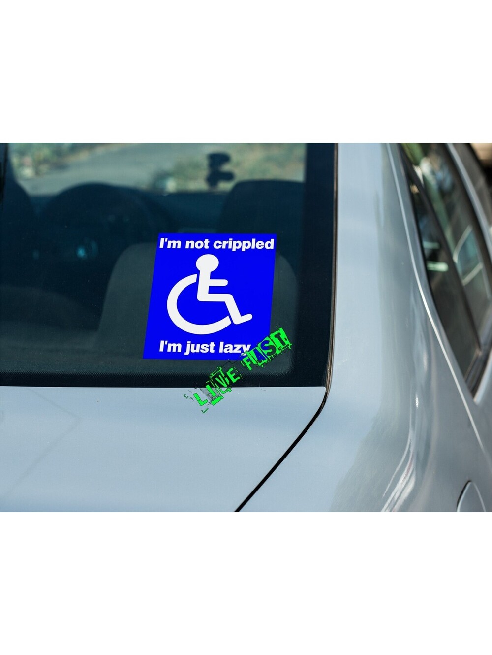 I'M NOT CRIPPLED I'M JUST LAZY BUMPER STICKER DECAL handicap humor sarcasm funny